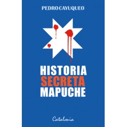 Historia secreta Mapuches