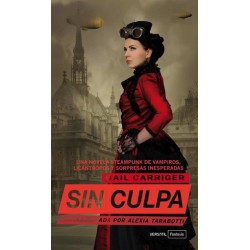 Sin Culpa. Protagonizada por Alexia Tarabotti