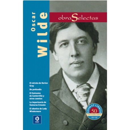 Obras selectas: Oscar Wilde