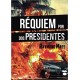 Réquiem por dos presidentes