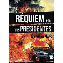 Réquiem por dos presidentes