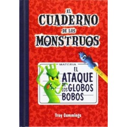 Cuaderno de Monstruos 1 - El Ataque de los Globos Bobos