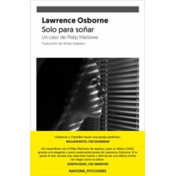 Solo Para Soñar: Un Caso de Philip Marlowe