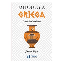 Mitología Griega. Cuna de Occidente