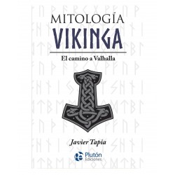 Mitología Vikinga. El camino a Valhalla
