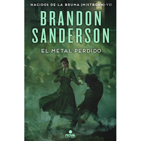 El Metal perdido (Nacidos en la Bruma Mistborn VII