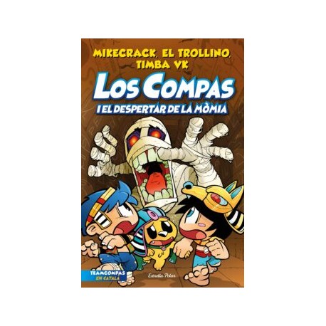 Los compas 9.  Y el despertar de la momia