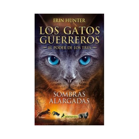 Los gatos guerreros: El poder de los tres: Sombras Alargadas