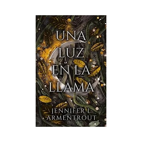 Una luz en la llama (De carne y ceniza 2)