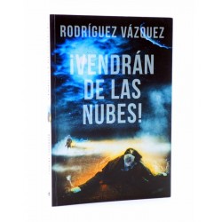 Vendrán de las nubes