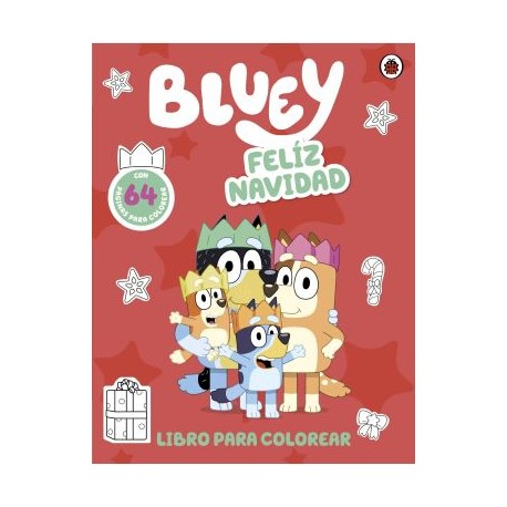 BLUEY : FELIZ NAVIDAD. LIBRO COLOREAR