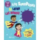 Los Superpeques se Lavan las Manos!