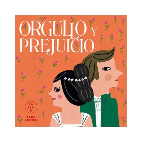 Orgullo y Prejuicio / Colección YA LEO A