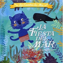 La Fiesta del mar / Los cuentos de Mia