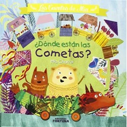 Dónde Están las Cometas? / Los cuentos de Mia