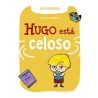 Hugo Está Celoso / Mis Emociones