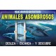 Scanorama. Animales Asombrosos