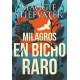 Milagros en Bicho Raro