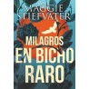 Milagros en Bicho Raro