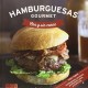 Hamburguesas Gourmet