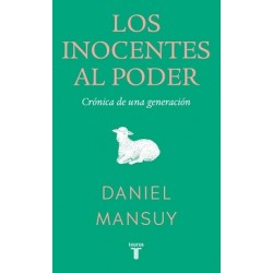 Los inocentes al poder