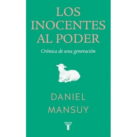 Los inocentes al poder