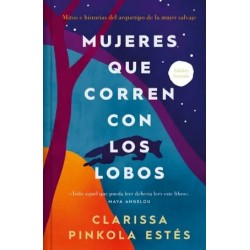 Mujeres que corren con lobos / Ed. Coleccionista Limitada