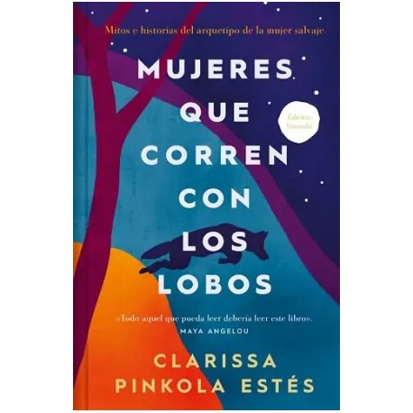Mujeres que corren con lobos / Ed. Coleccionista Limitada