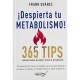 Despierta tu metabolismo 365 tips
