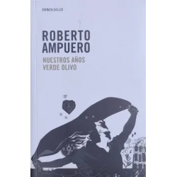Nuestros años verde olivo