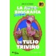 La autobiografía no autorizada de Tulio Triviño