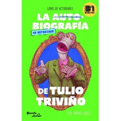 La autobiografía no autorizada de Tulio Triviño
