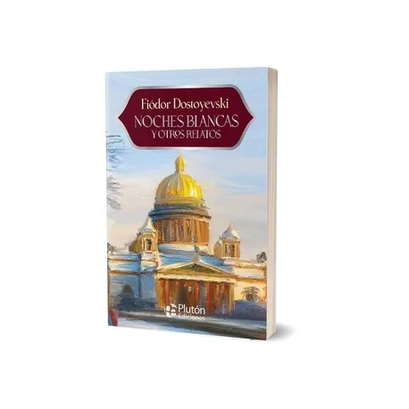 Noches Blancas y Otros Relatos