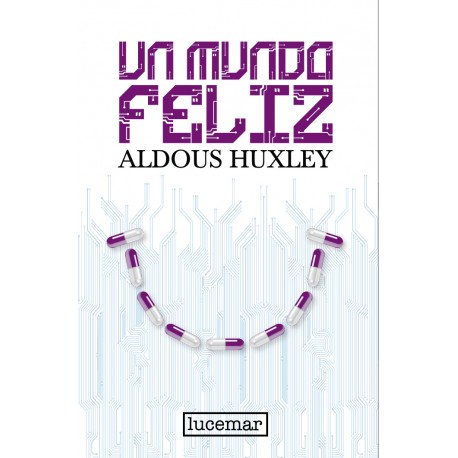 Un mundo feliz