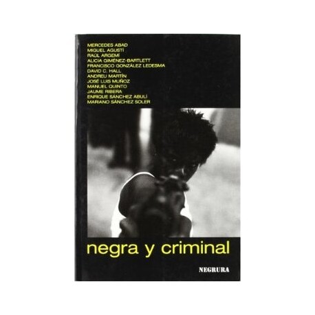 Negra y criminal