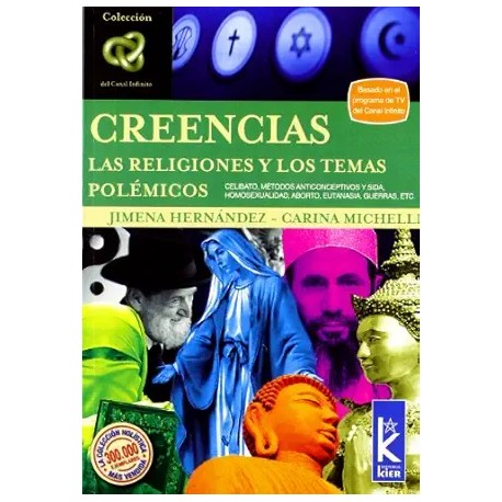 Creencias/ Belief: Las religiones y los temas polemicos