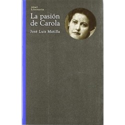 La pasión de Carola