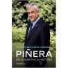 Piñera. Un lugar en la historia