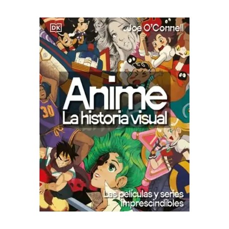 Anime, la historia visual