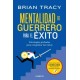 Mentalidad de guerrero para el éxito