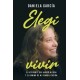 Elegí vivir (cantos pintados)