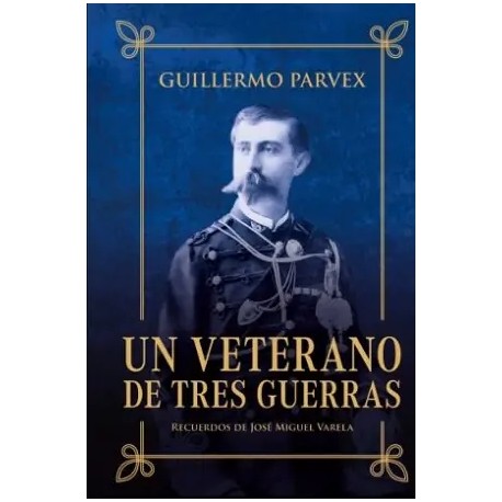 Un veterano de tres guerras (Edición especial cantos pintados)