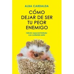 Cómo dejar de ser tu peor enemigo