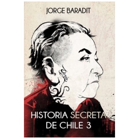 Historia Secreta de Chile N°3